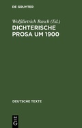 Cover: Dichterische Prosa um 1900 - De Gruyter