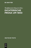 Cover: Dichterische Prosa um 1900 - De Gruyter