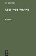 Cover: Lessing's Werke. Band 7 - De Gruyter