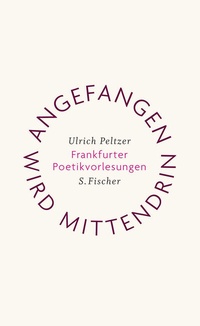Abbildung von: Angefangen wird mittendrin - S. Fischer