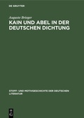 Bild: Kain und Abel in der deutschen Dichtung - De Gruyter