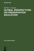 Cover: Global perspectives on preservation education - De Gruyter Saur