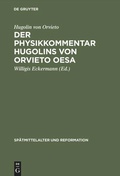 Cover: Der Physikkommentar Hugolins von Orvieto OESA - De Gruyter