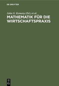 Bild: Mathematik f&uuml;r die Wirtschaftspraxis - De Gruyter
