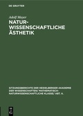 Cover: Naturwissenschaftliche &Auml;sthetik - De Gruyter