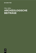 Cover: Arch&auml;ologische Beitr&auml;ge - De Gruyter