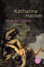 Cover: Eine Art Liebe - S. Fischer