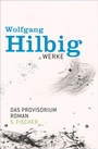 Cover: Werke, Band 6: Das Provisorium - S. Fischer