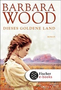 Cover: Dieses goldene Land - S. Fischer