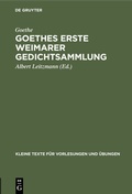 Cover: Goethes erste Weimarer Gedichtsammlung - De Gruyter Mouton