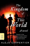 Cover: The Kingdom of This World - Farrar, Straus & Giroux Inc