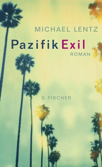Abbildung von: Pazifik Exil - S. Fischer