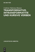 Cover: Transformative, intransformative und kursive Verben - De Gruyter