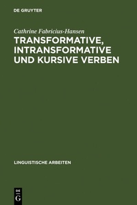 Enlarge image Cover: Transformative, intransformative und kursive Verben - De Gruyter