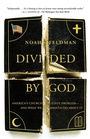 Cover: Divided by God - Farrar, Straus & Giroux Inc