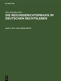 Cover: Die Reichsgerichtspraxis im deutschen Rechtsleben / Zivil- und Handelsrecht - De Gruyter