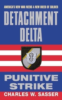 Enlarge image Cover: Detachment Delta: Punitive Strike - Avon Books