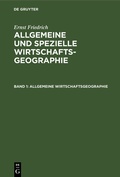 Cover: Allgemeine Wirtschaftsgeographie - De Gruyter