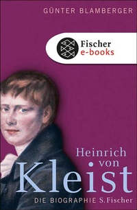 Bild vergrößern Bild: Heinrich von Kleist - S. Fischer