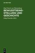 Cover: Bewusstseinsstellung und Geschichte - De Gruyter