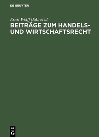 Abbildung von: Beiträge zum Handels- und Wirtschaftsrecht - De Gruyter