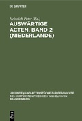 Bild: Auswärtige Acten, Band 2 (Niederlande) - De Gruyter
