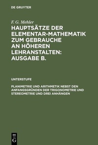 Abbildung von: Planimetrie und Arithmetik nebst den Anfangsgründen der Trigonometrie und Stereometrie und drei Anhängen - De Gruyter