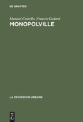 Cover: Monopolville - De Gruyter Mouton