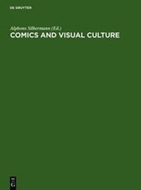 Enlarge image Cover: Comics and Visual Culture - De Gruyter Saur