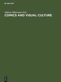 Enlarge image Cover: Comics and Visual Culture - De Gruyter Saur