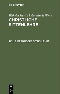Abbildung von: Besondere Sittenlehre - De Gruyter