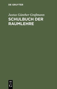Abbildung von: Schulbuch der Raumlehre - De Gruyter