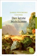 Cover: Der letzte Mohikaner - S. Fischer