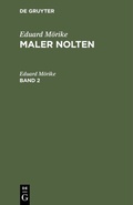 Cover: Maler Nolten. Band 2 - De Gruyter