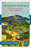 Cover: Die Besteigung des Mont Ventoux und andere Briefe - S. Fischer