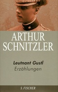 Cover: Arthur Schnitzler. Ausgew&auml;hlte Werke in acht B&auml;nden / Leutnant Gustl - S. Fischer