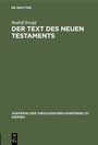Cover: Der Text des Neuen Testaments - De Gruyter