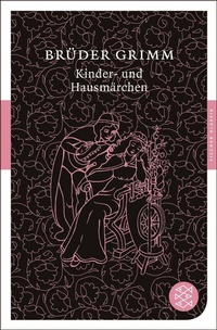 Abbildung von: Kinder- und Hausmärchen - S. Fischer