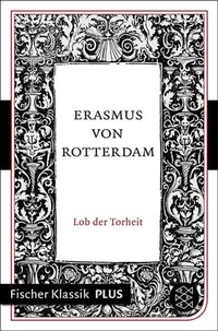Enlarge image Cover: Lob der Torheit - S. Fischer