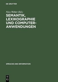 Abbildung von: Semantik, Lexikographie und Computeranwendungen - De Gruyter
