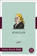Cover: Schiller zum Genie&szlig;en - S. Fischer