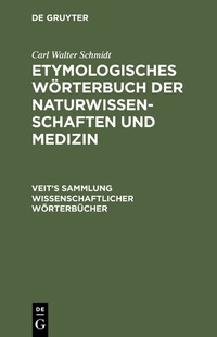 Abbildung von: Etymologisches Wörterbuch der Naturwissenschaften und Medizin - De Gruyter Mouton
