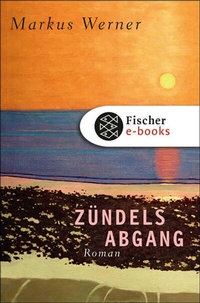 Abbildung von: Zündels Abgang - S. Fischer