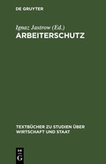 Cover: Arbeiterschutz - De Gruyter