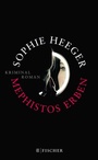 Cover: Mephistos Erben - S. Fischer