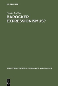 Enlarge image Cover: Barocker Expressionismus? - De Gruyter Mouton
