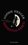 Cover: Mephistos Erben - S. Fischer