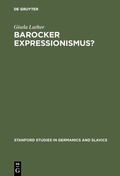 Cover: Barocker Expressionismus? - De Gruyter Mouton