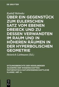 Abbildung von: Über ein Gegenstück zum Eulerschen Satz vom ebenen Dreieck und zu dessen Verwandten im Raum und in höheren Räumen in der hyperbolischen Geometrie - De Gruyter