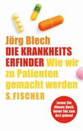 Cover: Die Krankheitserfinder - S. Fischer